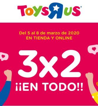 3X2 EN TODO TOYS'R'US
